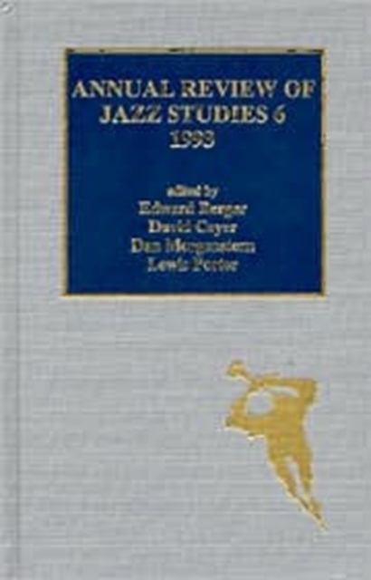 Annual Review of Jazz Studies 6: 1993, Hardback Book