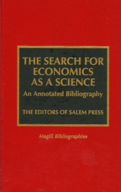 The Search for Economics as a Science : An Annotated Bibliography, Hardback Book