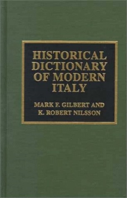 Historical Dictionary of Modern Italy, Hardback Book