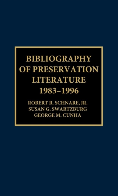 Bibliography of Preservation Literature, 1983-1996, Hardback Book