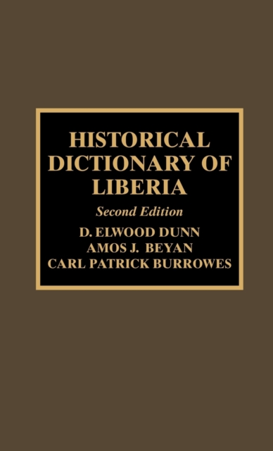 Historical Dictionary of Liberia, Hardback Book