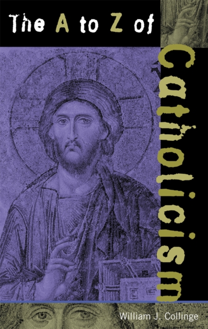 The A to Z of Catholicism, Paperback / softback Book