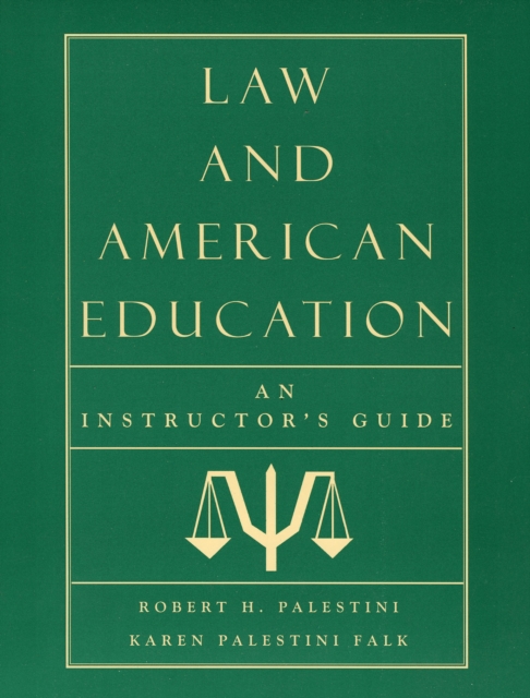 Law and American Education : An Instructor's Guide, Paperback / softback Book