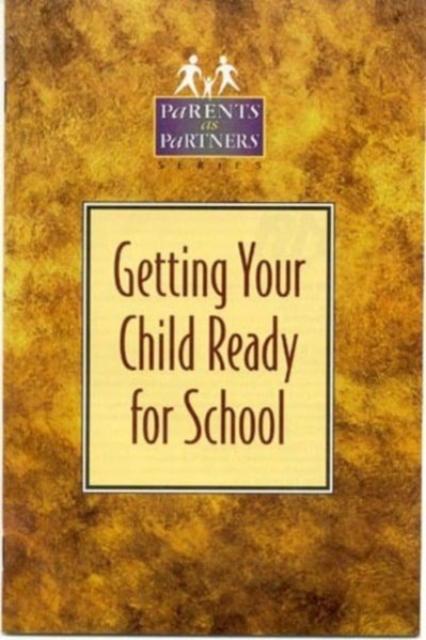 Getting Your Child Ready for School, Paperback / softback Book