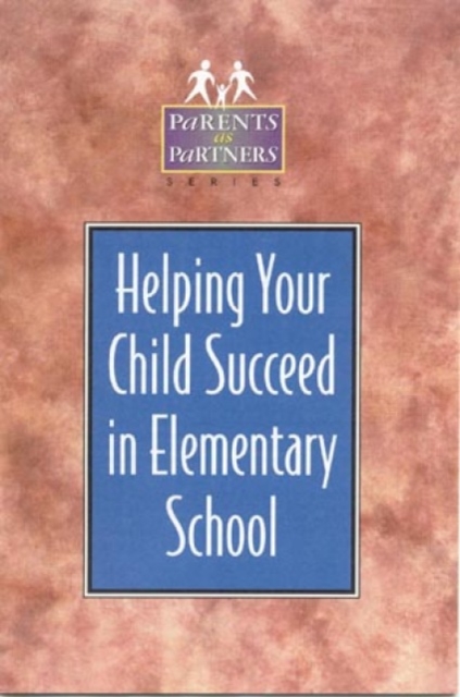 Helping Your Child Succeed in Elementary School, Multiple copy pack Book