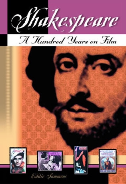 Shakespeare : A Hundred Years on Film, Paperback / softback Book