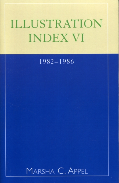 Illustration Index VI: 1982-1986, Paperback / softback Book