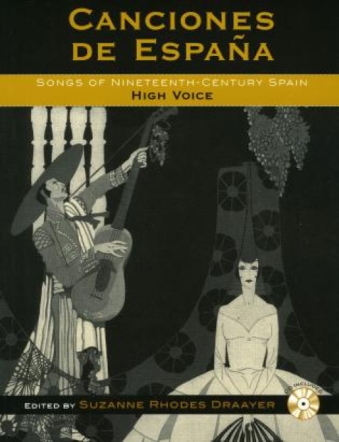 Canciones de Espana : Songs of Nineteenth-Century Spain: High Voice, Mixed media product Book