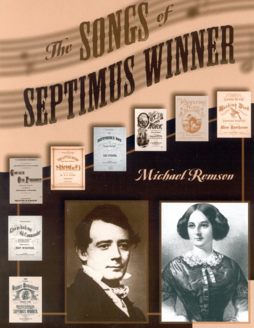The Songs of Septimus Winner, Paperback / softback Book