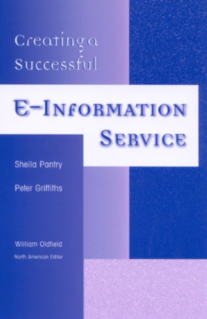 Creating a Successful E-Information Service, Paperback Book