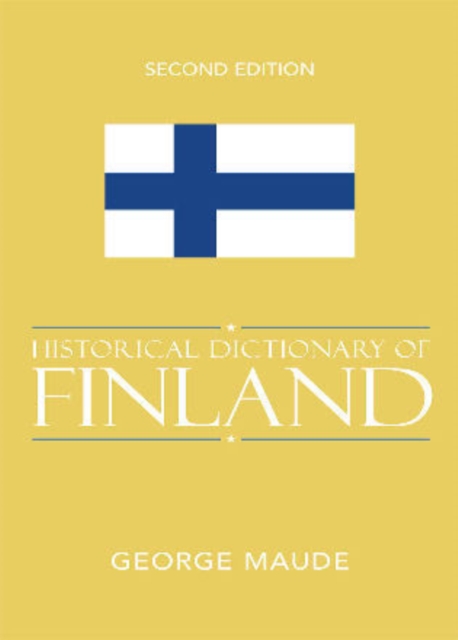 Historical Dictionary of Finland, Hardback Book