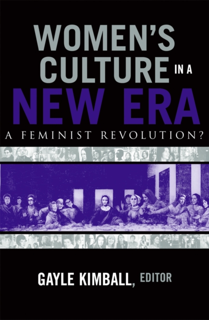 Women's Culture in a New Era : A Feminist Revolution?, Paperback / softback Book