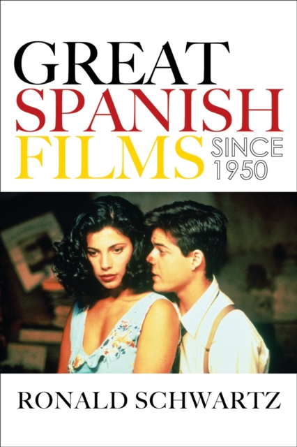Great Spanish Films Since 1950, Hardback Book