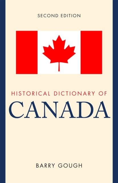 Historical Dictionary of Canada, Hardback Book