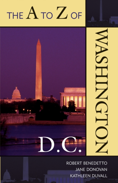 The A to Z of Washington, D.C., Paperback / softback Book