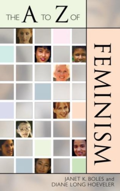 The A to Z of Feminism, Paperback / softback Book