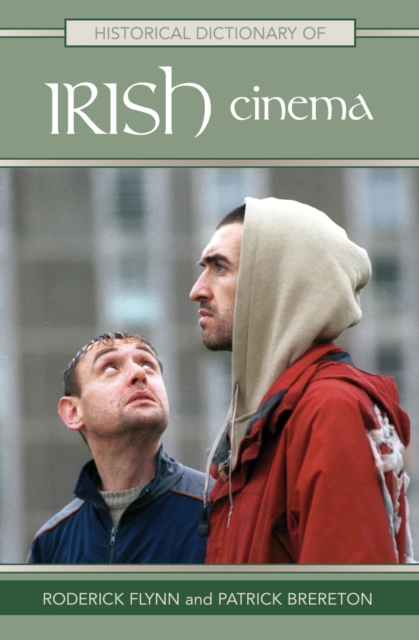 Historical Dictionary of Irish Cinema, Hardback Book