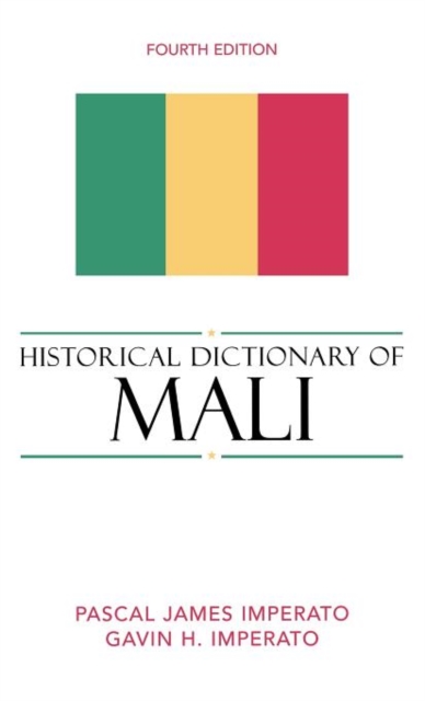 Historical Dictionary of Mali, Hardback Book