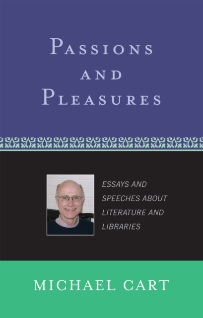 Passions and Pleasures : Essays and Speeches About Literature and Libraries, Hardback Book