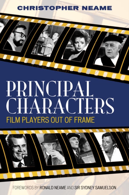 Principal Characters : Film Players Out of Frame, Paperback / softback Book