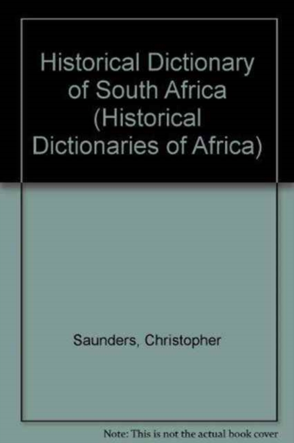 Historical Dictionary of South Africa, Hardback Book