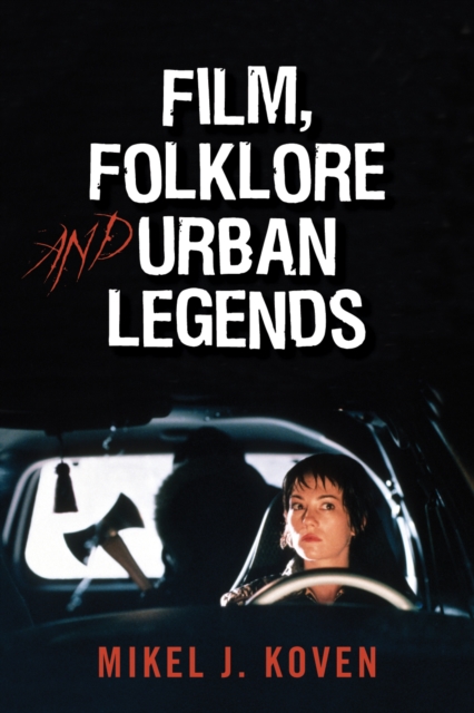 Film, Folklore and Urban Legends, Paperback / softback Book