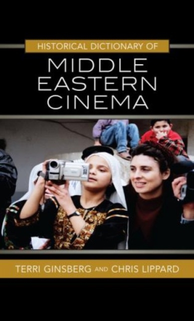 Historical Dictionary of Middle Eastern Cinema, Hardback Book