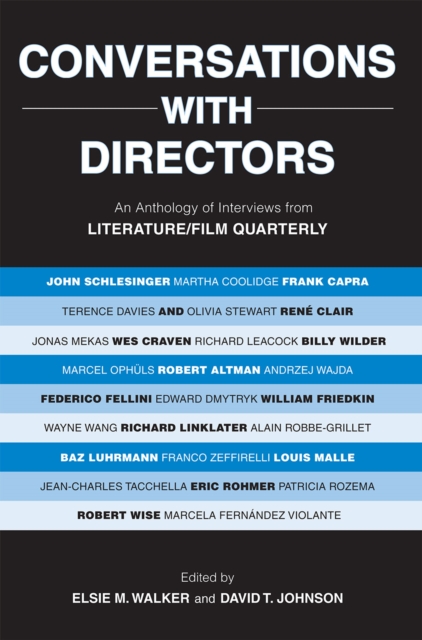 Conversations with Directors : An Anthology of Interviews from Literature/Film Quarterly, Paperback / softback Book