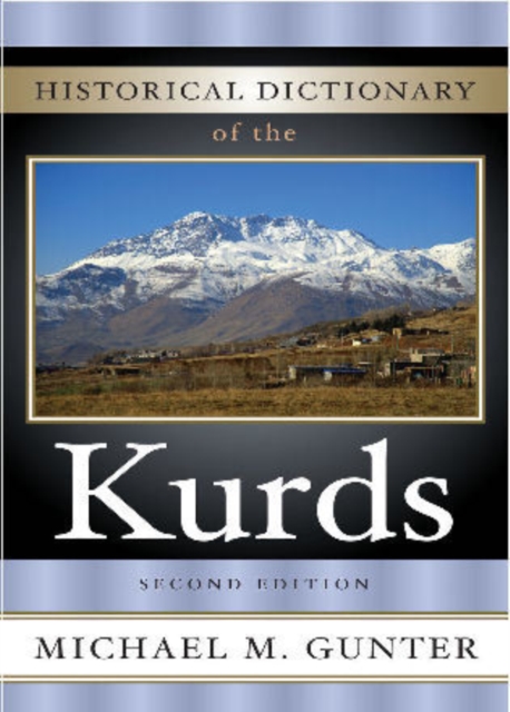 Historical Dictionary of the Kurds, Hardback Book