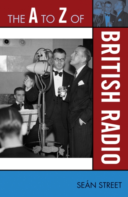 The A to Z of British Radio, Paperback / softback Book