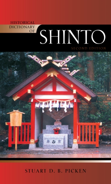Historical Dictionary of Shinto, Hardback Book