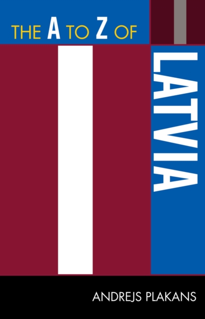 The A to Z of Latvia, Paperback / softback Book