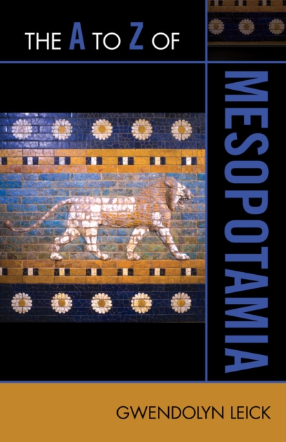 The A to Z of Mesopotamia, Paperback / softback Book
