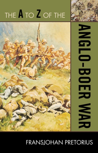 The A to Z of the Anglo-Boer War, Paperback / softback Book