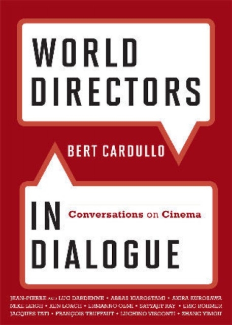 World Directors in Dialogue : Conversations on Cinema, Paperback / softback Book