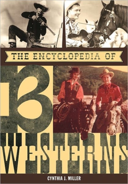 The Encyclopedia of B Westerns, Hardback Book