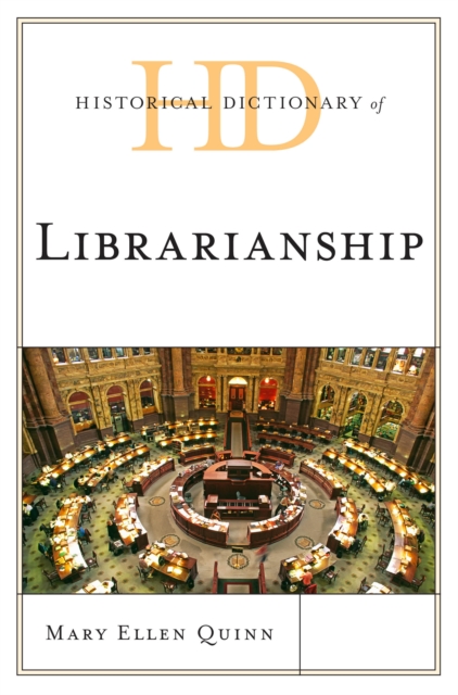 Historical Dictionary of Librarianship, Hardback Book