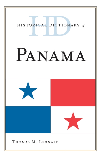 Historical Dictionary of Panama, Hardback Book