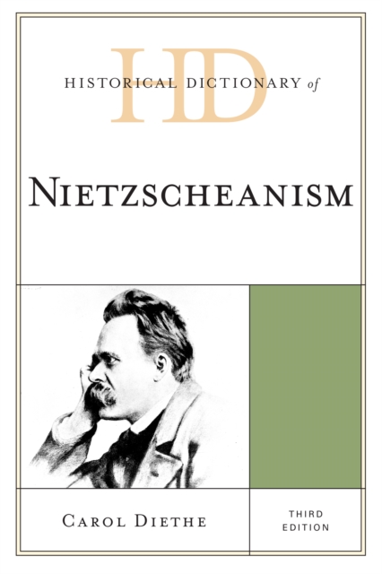Historical Dictionary of Nietzscheanism, Hardback Book