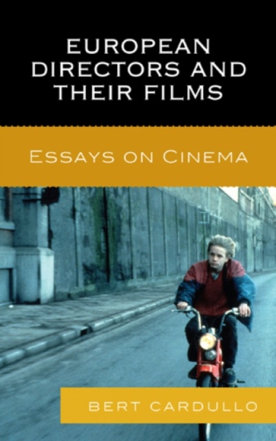 European Directors and Their Films : Essays on Cinema, Hardback Book