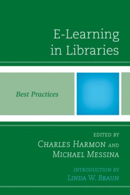 E-Learning in Libraries : Best Practices, Paperback / softback Book