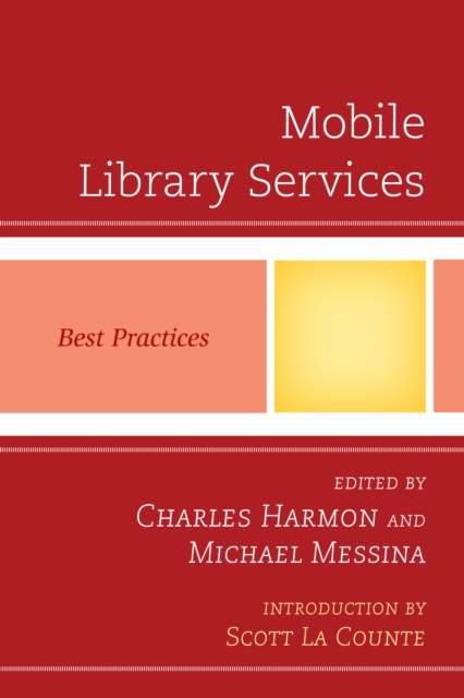 Mobile Library Services : Best Practices, Paperback / softback Book