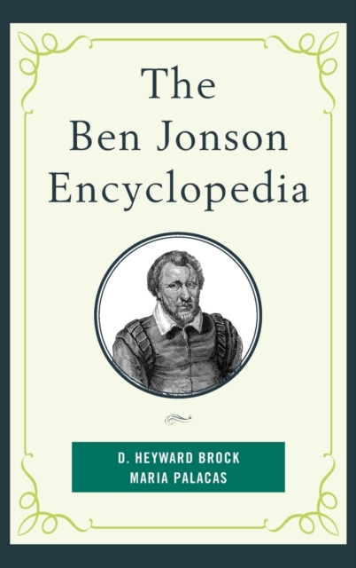 The Ben Jonson Encyclopedia, Hardback Book