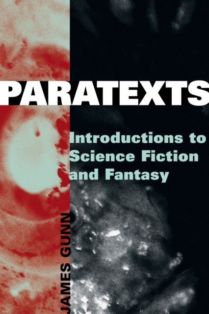 Paratexts : Introductions to Science Fiction and Fantasy, Hardback Book