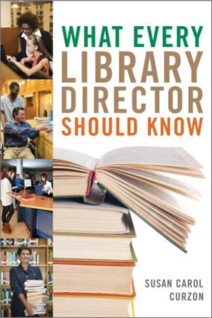 What Every Library Director Should Know, Paperback / softback Book