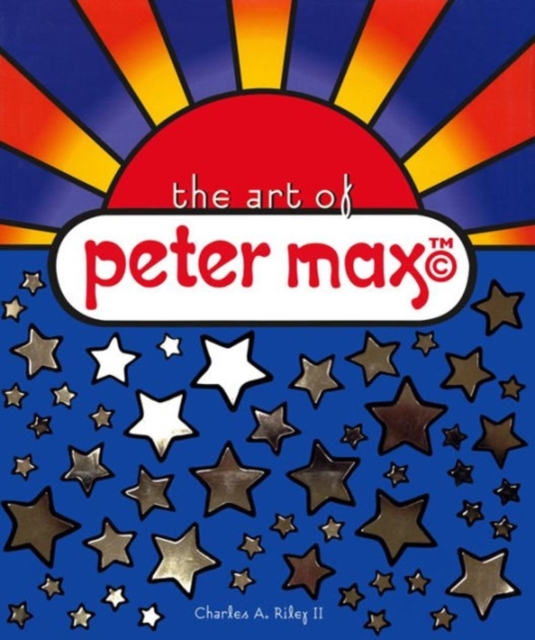 The Art of Peter Max, Hardback Book