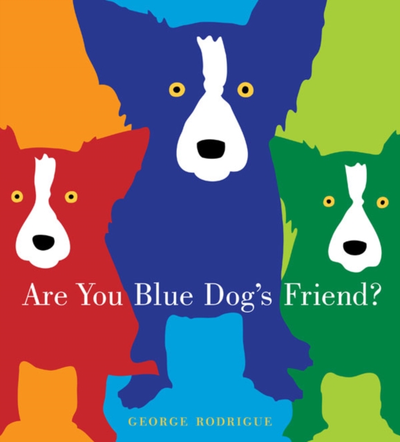 Are You Blue Dog's Friend?, Hardback Book