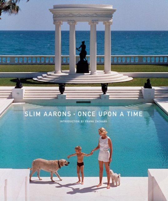 Slim Aarons: Once Upon a Time, Hardback Book
