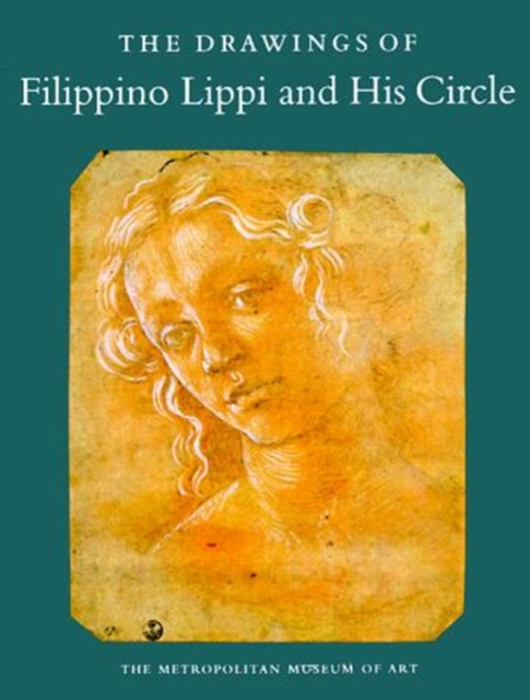 Drawings of Filippo Lippi and His Circle, Hardback Book
