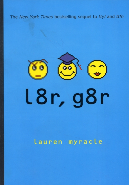 l8r, g8r, Paperback / softback Book